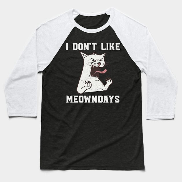 Meowndays I don't like Mondays I hate Monday Cat Baseball T-Shirt by Tom´s TeeStore